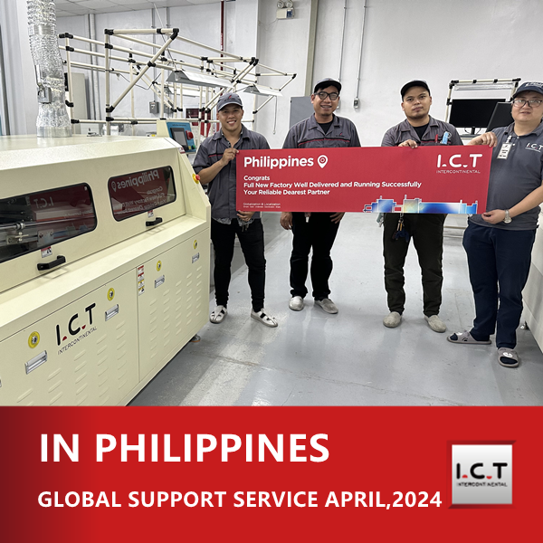 I.C.T Suporte técnico global para máquina de solda por onda nas Filipinas